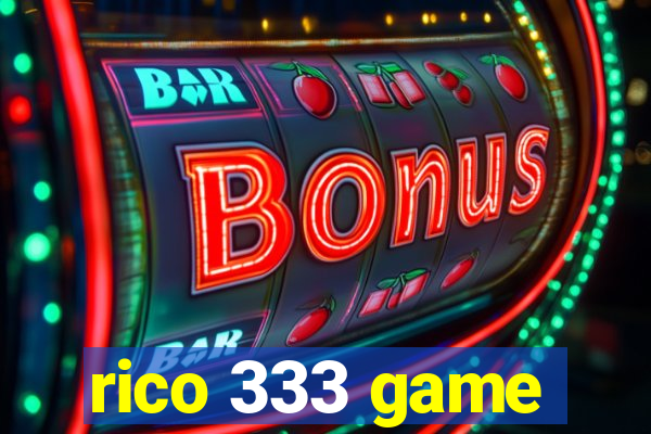 rico 333 game